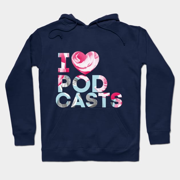 I Heart Podcasts Mint Rose Hoodie by TalkingFishPodcasts